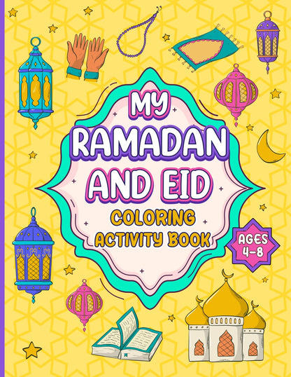 My Ramadan and Eid Coloring Activity Book