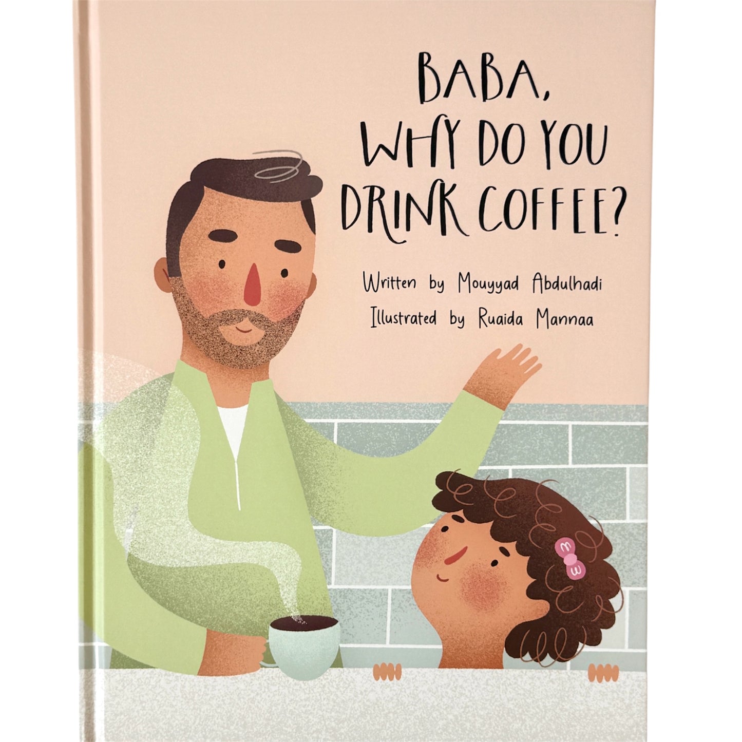 Baba, Why Do You Drink Coffee?