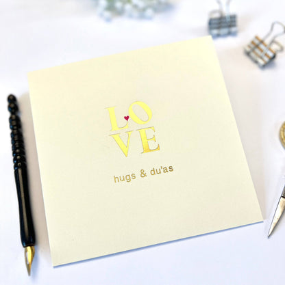 Love Hugs & Du'as Greeting Card